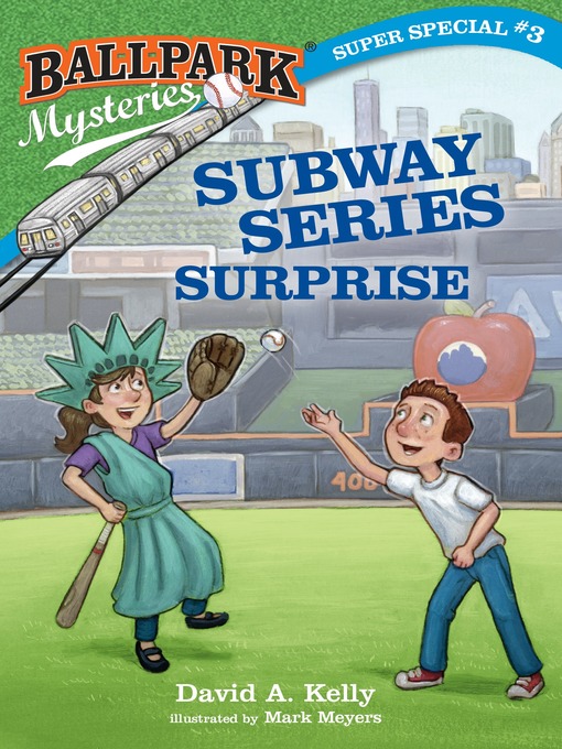 Title details for Subway Series Surprise by David A. Kelly - Wait list